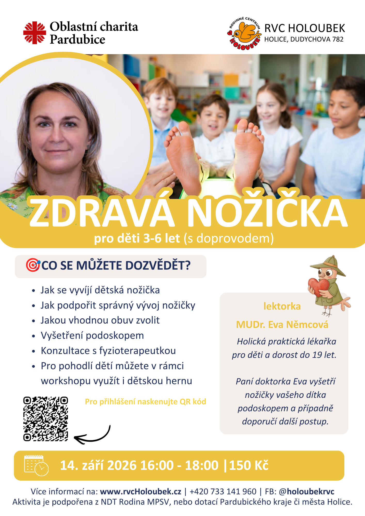 Zdravá nožička v holickém Holoubkovi